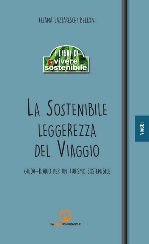 La sostenibile leggerezza del viaggio